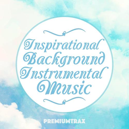 Inspirational Background Instrumental Music Songs Download - Free Online  Songs @ JioSaavn