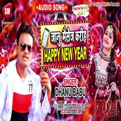 Janu Message Kariha Happy New Year (Bhojpuri)-HlsffyNCWwE