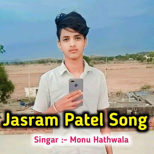 Jasram Patel Song