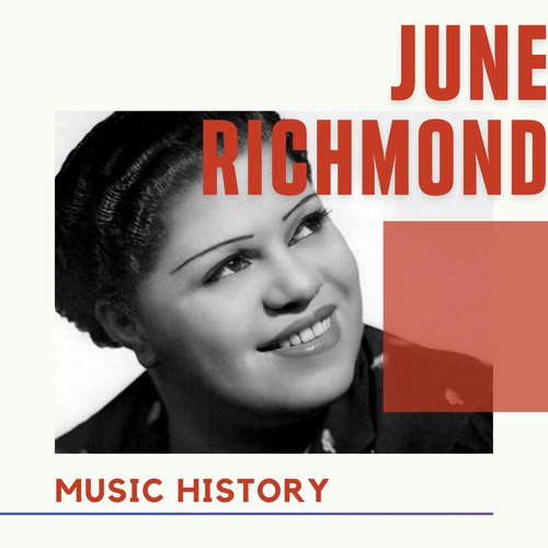 June Richmond - Music History