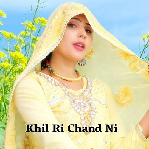 Khil Ri Chand Ni