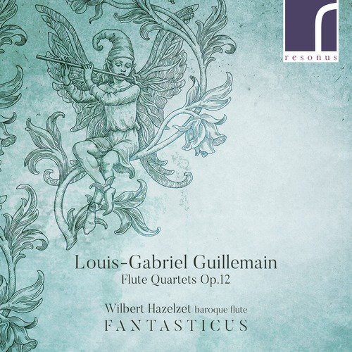 Louis-Gabriel Guillemain: Flute Quartets, Op. 12_poster_image