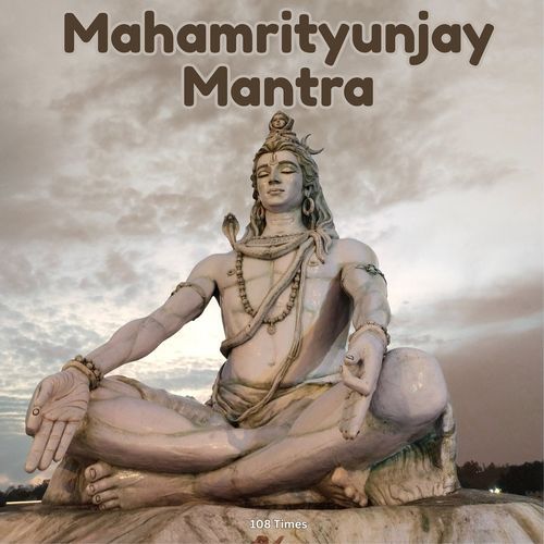 Mahamrityunjay Mantra (108 Times)