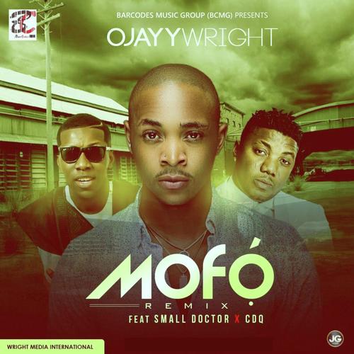 Mofo (feat. CDQ & Small Doctor) [Remix]