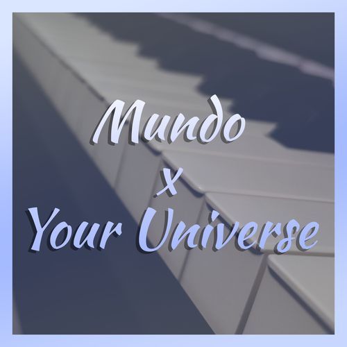 Mundo x Your Universe