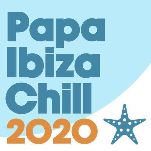 Papa Ibiza Chill 2020