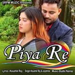 Piya Re