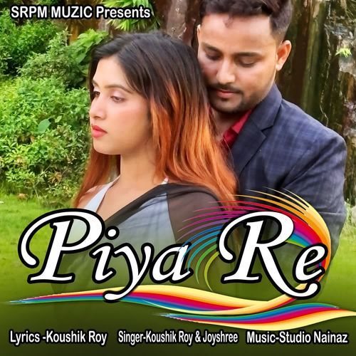 Piya Re