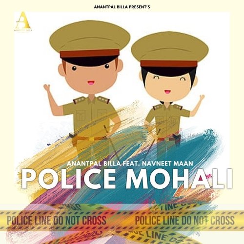 Police Mohali (feat. Navneet Maan)