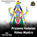 Prasanna Vadanam Vishnu Mantra