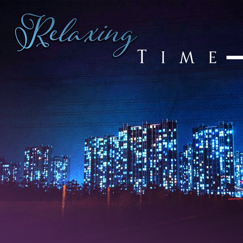 Relaxing Time – Jazz for Restaurant, Jazz Vibes, Piano Bar, Jazz Cafe, Friday Night, Cocktail Party