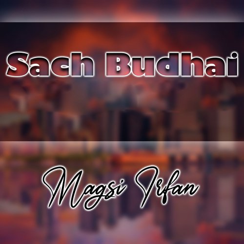 Sach Budhai