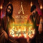 Saiyaan Ve (feat. Amir Awan)