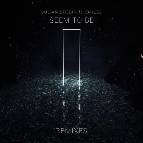 Seem to Be (Remixes)