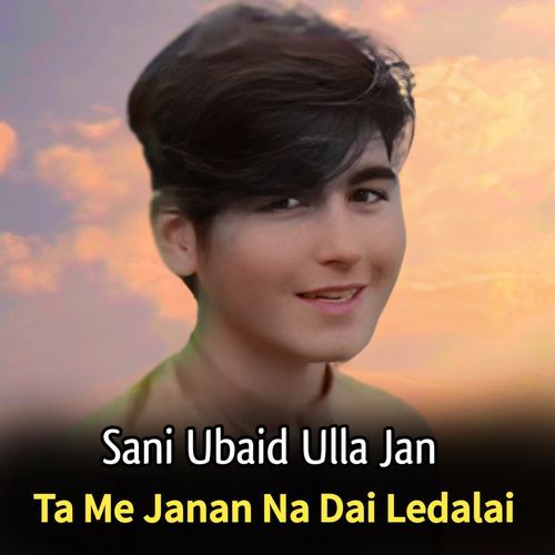 Ta Mi Janan Na Dai Lidalai