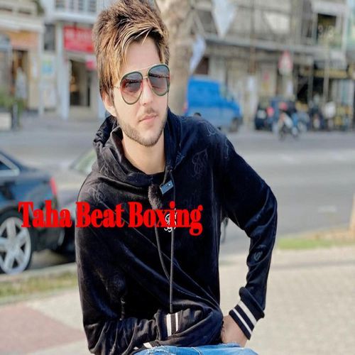 Taha Beat Boxing