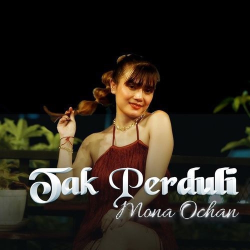 Tak Perduli