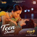 Teen Shotti (From "Bohurupi The Golden Daku") artwork