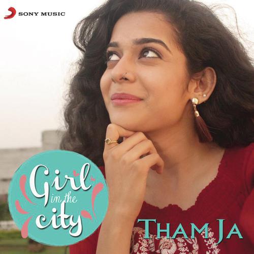Tham Ja (Girl in the City)