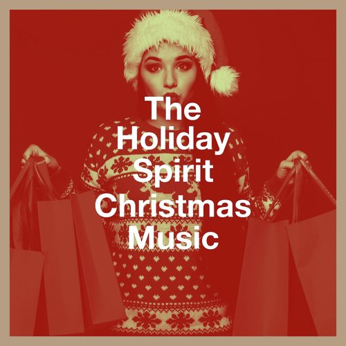 The Holiday Spirit Christmas Music Songs Download - Free Online Songs @  JioSaavn