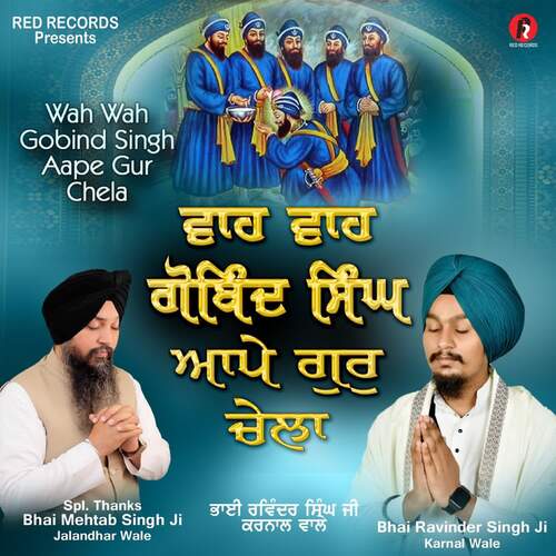 Wah Wah Gobind Singh Aape Gur Chela cover art