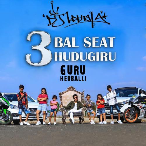 3Bal Seat Hudugiru_poster_image