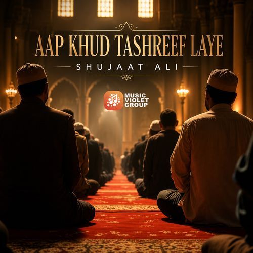 Aap Khud Tashreef Laye