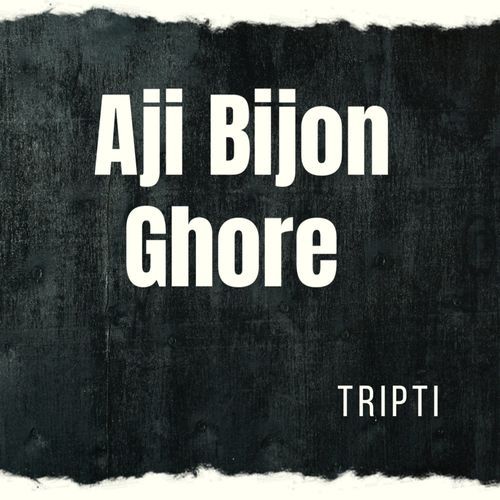 Aji Bijon Ghore