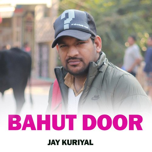 Bahut Door