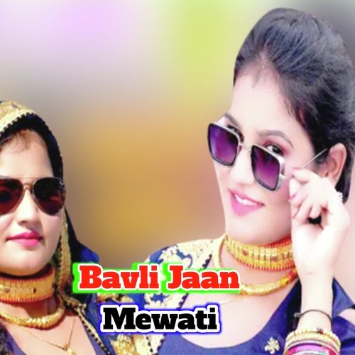 Bavli Jaan Mewati