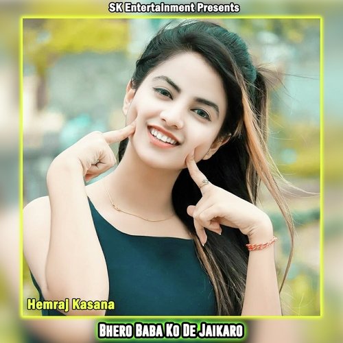 Bhero Baba Ko De Jaikaro