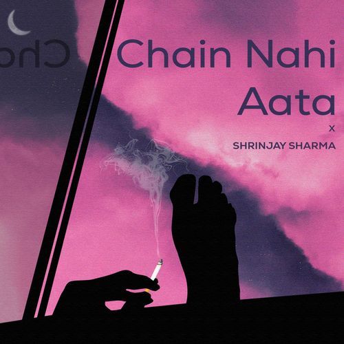 Chain Nahi Aata