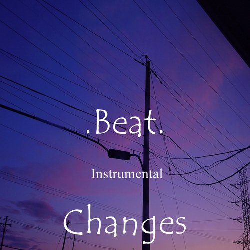 Changes (Instrumental)