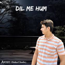 Dil Me Hum-MytfAlljVGI