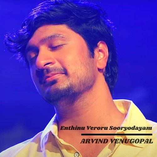 Enthinu Veroru Sooryodayam (Unplugged)