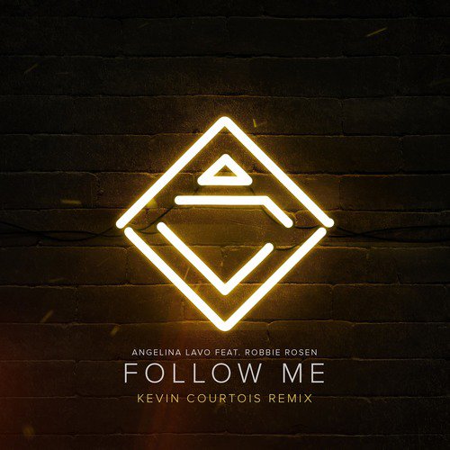 Follow Me (Kevin Courtois Remix) [feat. Robbie Rosen]