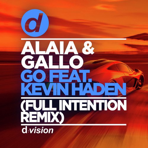 Go (feat. Kevin Haden) [Full Intention Remix]