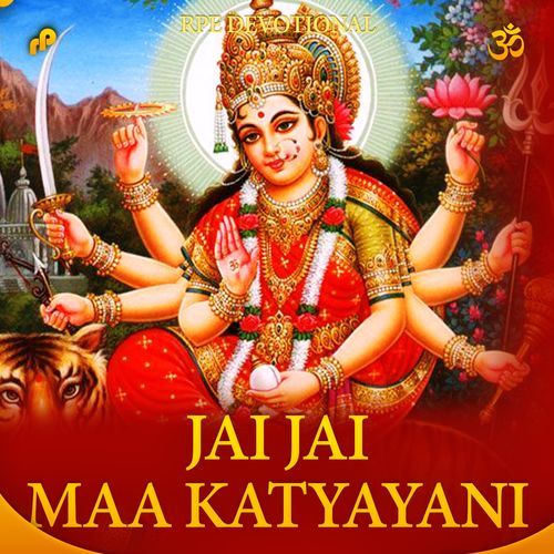 Jai Jai Maa Katyayani