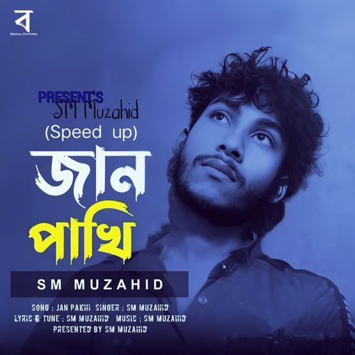 Jan Pakhi (Speed Up)