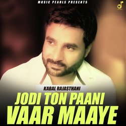 Jodi Ton Paani Vaar Maaye-CScTchtAGn8