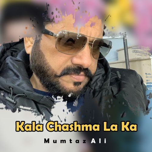 Kala Chashma La Ka
