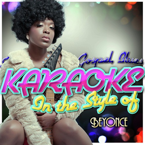 Karaoke - In the Style of Beyonce