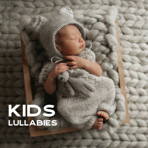 Kids Lullabies: Gentle, Quiet and Slow Melodies of Ambient Music_poster_image