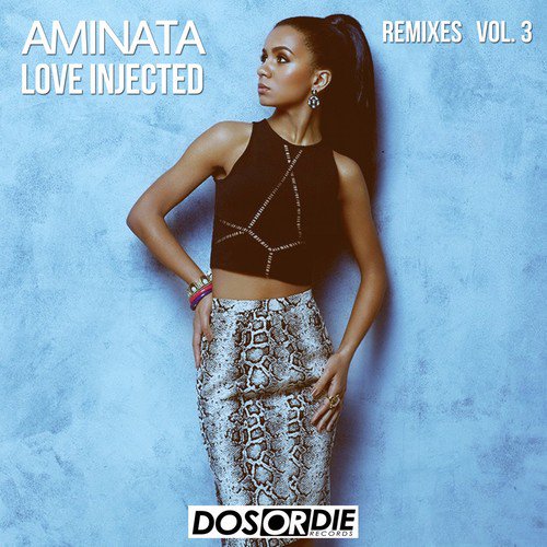 Love Injected (Remixes), Vol. 3