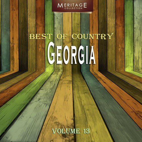 Meritage Best of Country: Georgia, Vol. 13