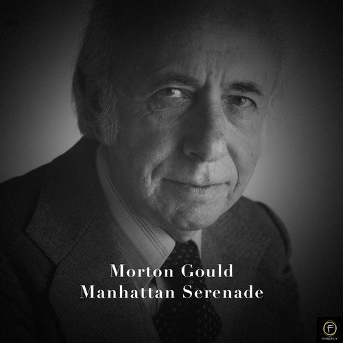 Morton Gould, Manhattan Serenade