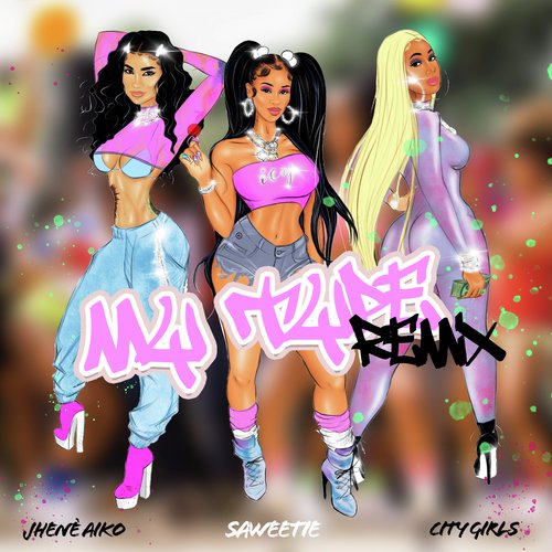 My Type (feat. City Girls & Jhené Aiko) [Remix] (Remix)