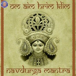 Om Aim Hrim Klim-Navdurga Mantra-NDIoHCMIXF4