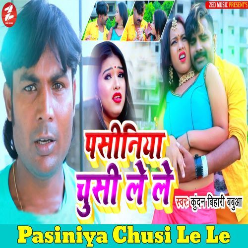Pasiniya Chusi Le Le