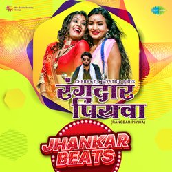 Rangdar Piywa - Jhankar Beats-KREdeTFIfUo